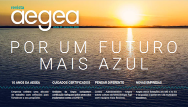 Revista Aegea Edição 29 | Novembro 2020 Revista Aegea Edição 29 | Novembro 2020